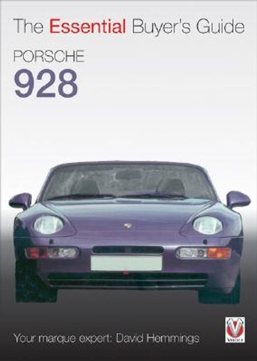 Porsche 928: 1977-1996 (en Inglés)