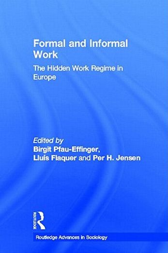 formal and informal work,the hidden work regime in europe
