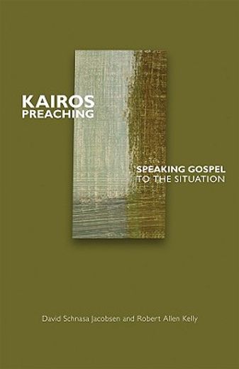 kairos preaching,speaking gospel to the situation