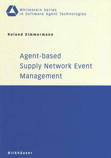 agent-based supply network event management