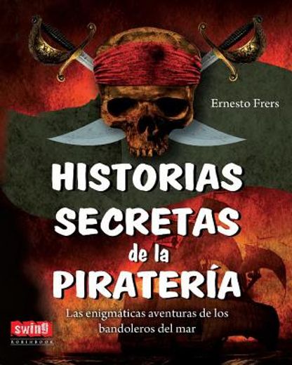 historias secretas de la piratería (in Spanish)