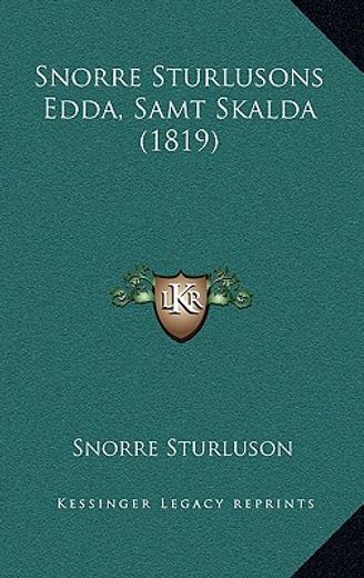 snorre sturlusons edda, samt skalda (1819)