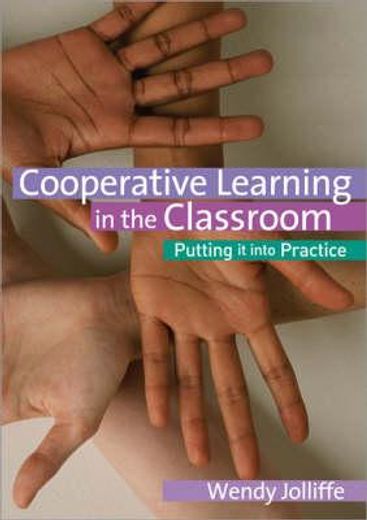 cooperative learning in the classroom,putting it into practice