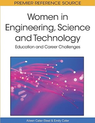 women in engineering, science and technology,education and career challenges
