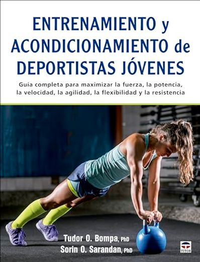 Entrenamiento y Acondicionamiento de Deportistas Jovenes (in Spanish)