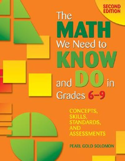 the math we need to know and do in grades 6-9,concepts, skills, standards, and assessments