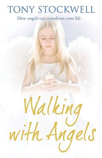 Walking with Angels (en Inglés)
