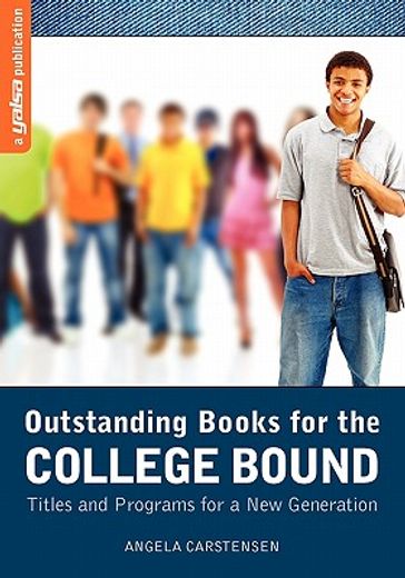 outstanding books for the college bound,titles and programs for a new generation