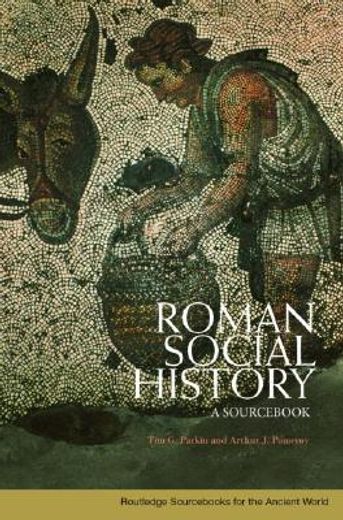 roman social history,a sourc