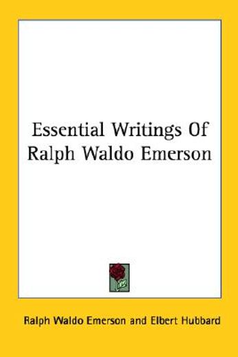 essential writings of ralph waldo emerson