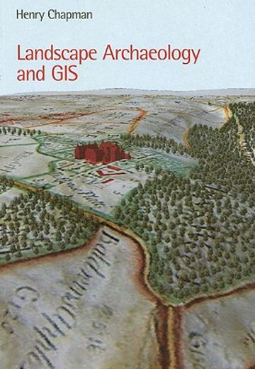 landscape archaeology and gis