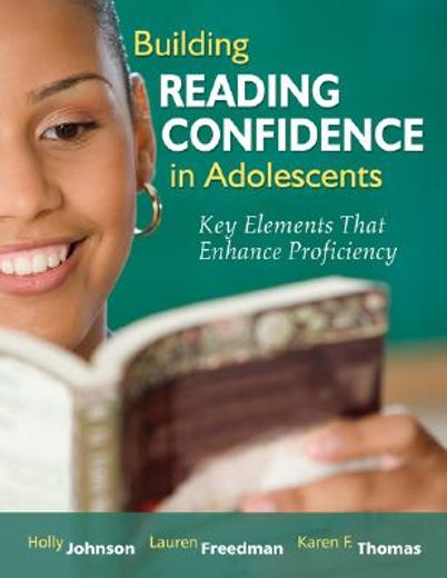 building reading confidence in adolescents,key elements that enhance proficiency