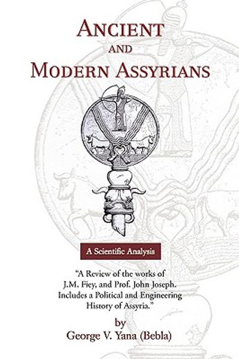 ancient and modern assyrians (en Inglés)