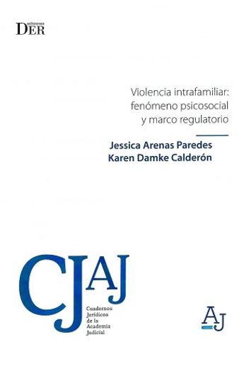 Violencia intrafamiliar: fenómeno psicosocial y marco regulatorio