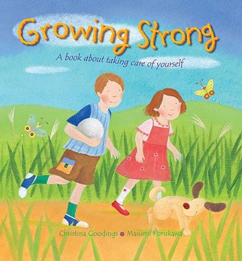 growing strong,a book about taking care of yourself