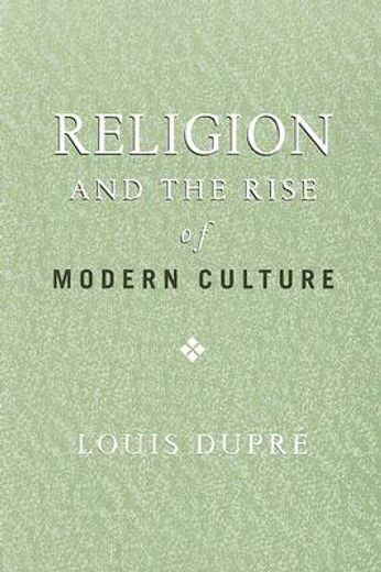 religion and the rise of modern culture