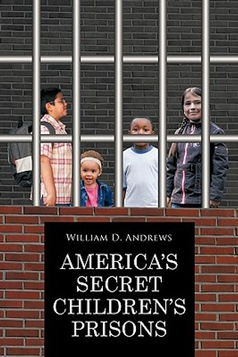 america`s secret children`s prisons
