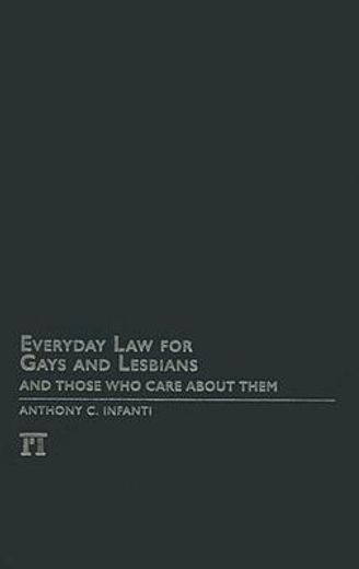 everyday law for gays and lesbians,and those who care about them