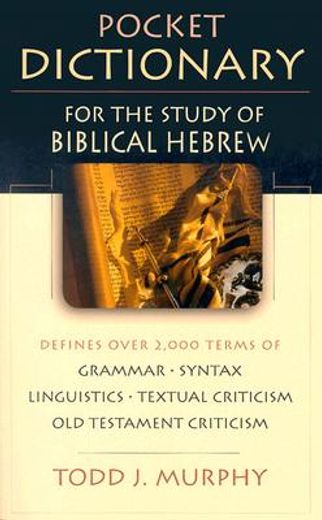 pocket dictionary for the study of biblical hebrew (en Inglés)