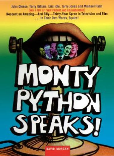 monty python speaks!,the complete oral history of monty python (en Inglés)