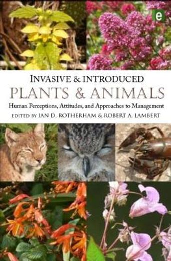 invasive and introduced plants and animals,human perceptions, attitudes and approaches to management