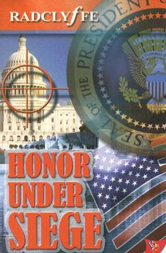 Honor Under Siege