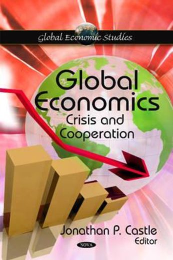 global economics,crisis and cooperation