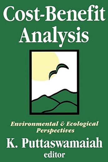 cost-benefit analysis,environmental and ecological perspectives