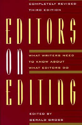 editors on editing,what writers need to know about what editors do (in English)