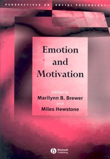 Emotion and Motivation (en Inglés)