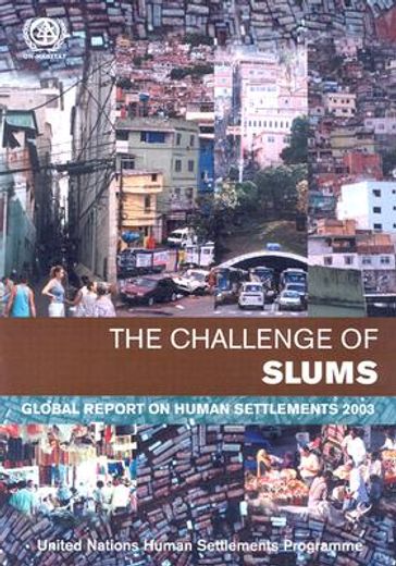 the challenge of slums,global report on human settlements 2003