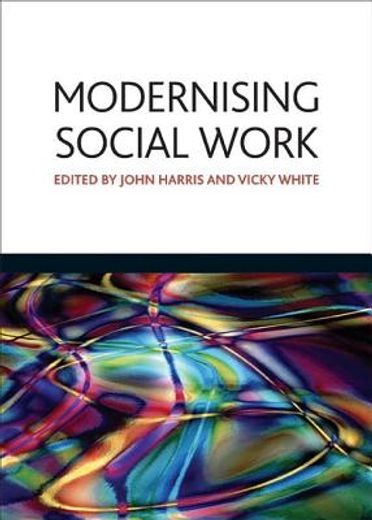 modernising social work,critical considerations