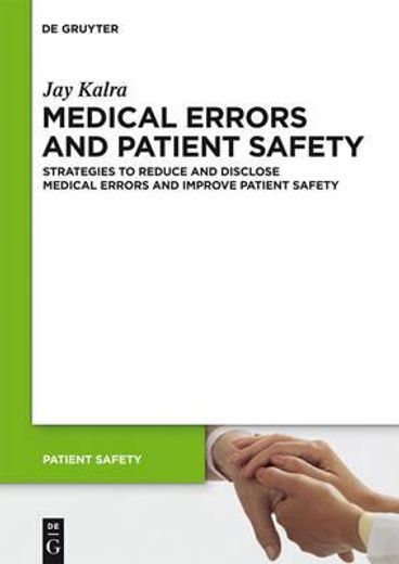 medical errors and patient safety,strategies to reduce and disclose medical errors and improve patient safety
