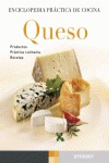 Queso (Enciclopedia práctica de cocina)