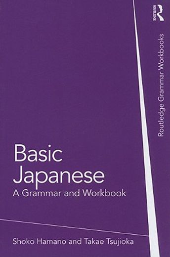 basic japanese,a grammar and workbook