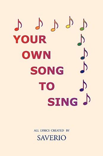 your own song to sing