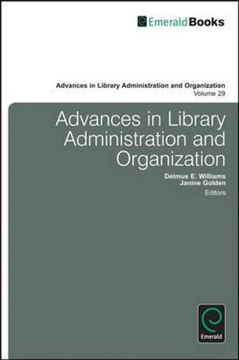 advances in library administration and organization,advances in library administration & organization