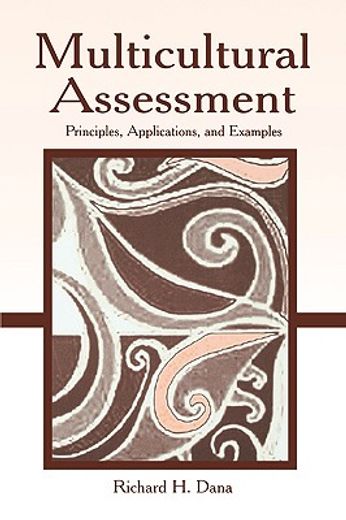 multicultural assessment,principles, applications, and examples