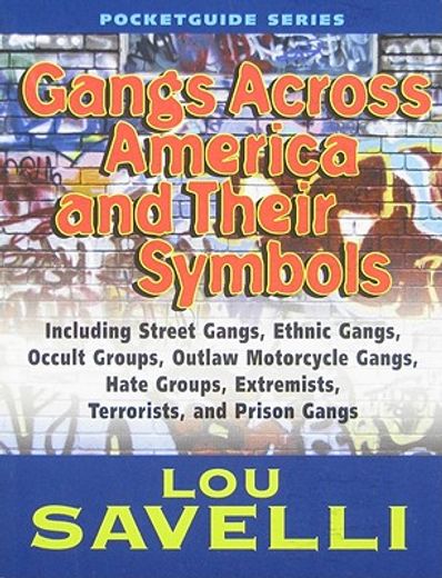 Libro Gangs Across America And Their Symbols, Lou Savelli, ISBN ...