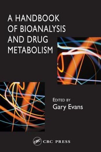 a handbook of bioanalysis and drug metabolism