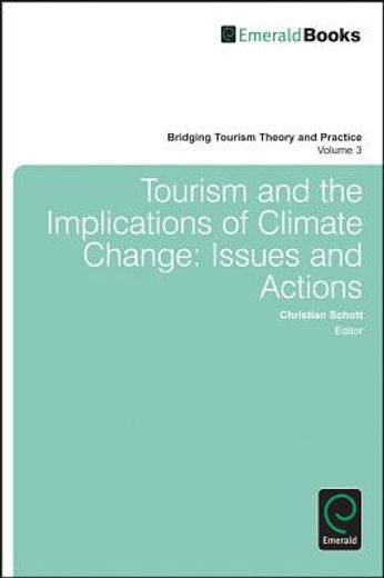tourism and the implications of climate change,issues and actions