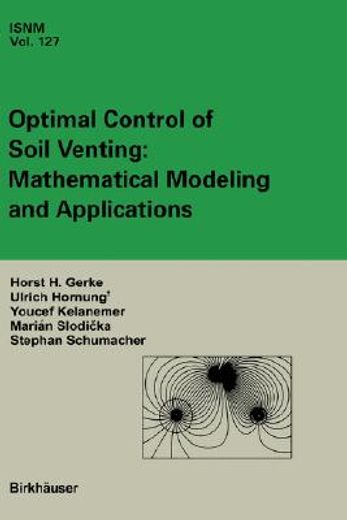 optimal control of soil venting: mathematical modeling and applications (in English)