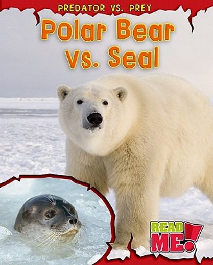 polar bear vs. seal