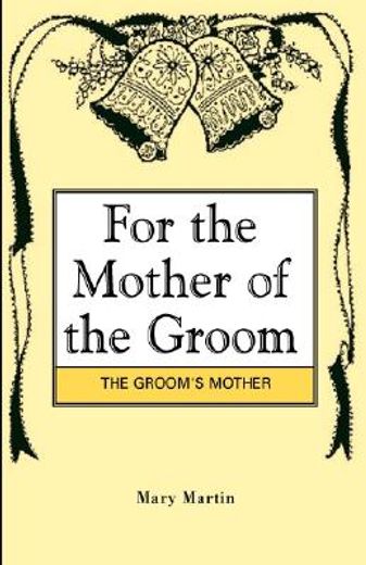 for the mother of the groom (en Inglés)