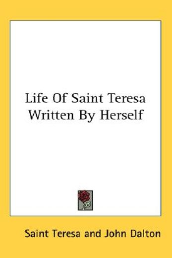 life of saint teresa written by herself