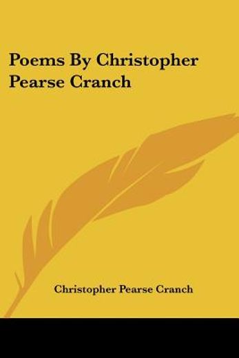 poems by christopher pearse cranch
