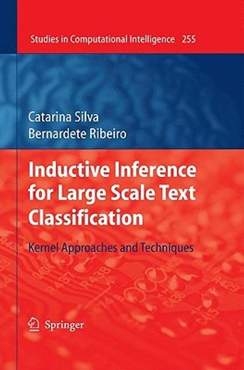 inductive inference for large scale text classification,kernel approaches and techniques