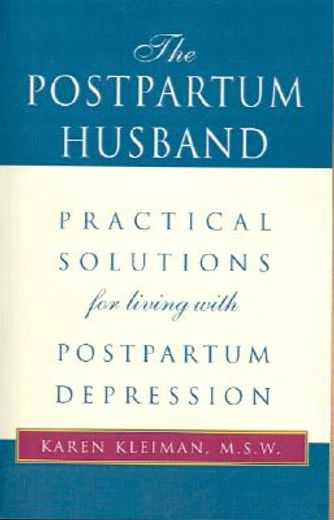 the postpartum husband (en Inglés)
