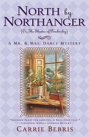 north by northanger, or the shades of pemberley (in English)
