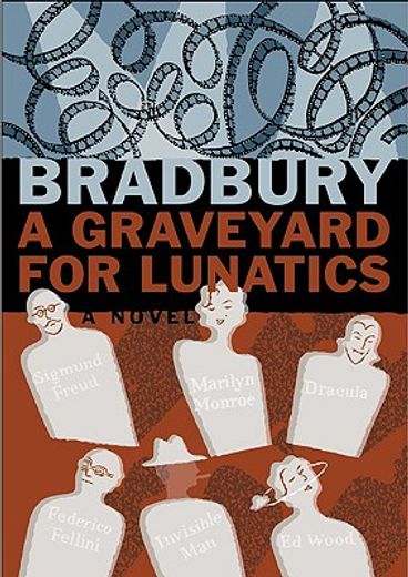 a graveyard for lunatics,another tale of two cities